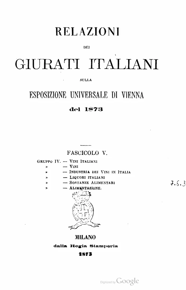 Portada · Milán, 1873. Liquori italiani, en Relazioni dei giurati italiani sulla Esposizione universale di Vienna del 1873, fascículo V, grupo IV, Milano, dalla Regia Stamperia